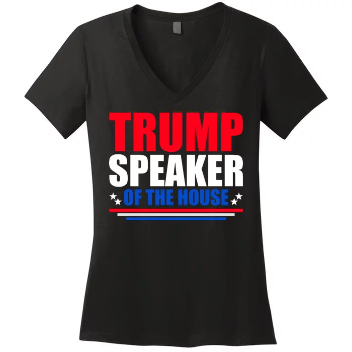 Trump Speaker Of The House Women's V-Neck T-Shirt