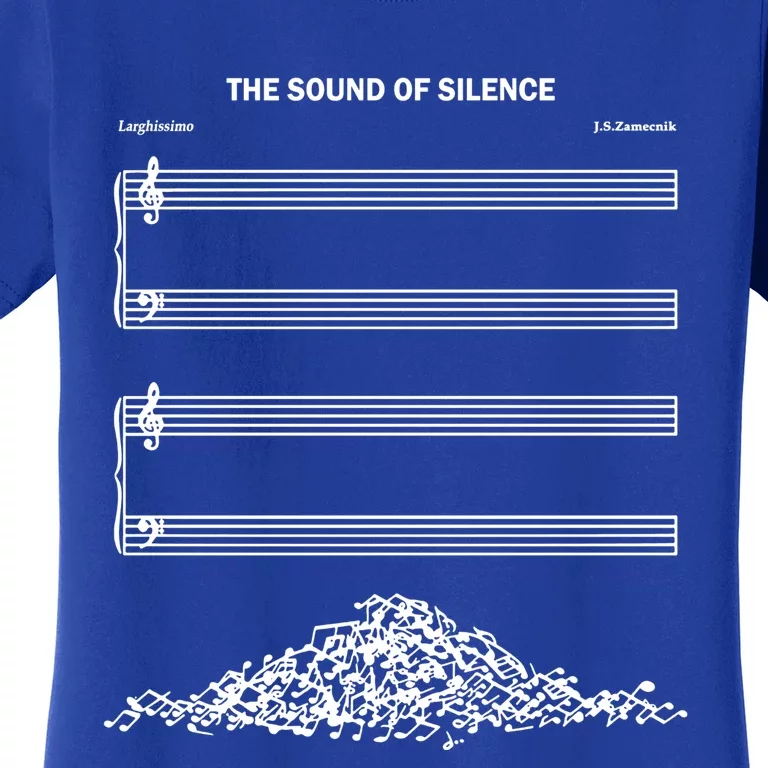 The Sound Of Silence Funny Musical Cute Gift Women's T-Shirt