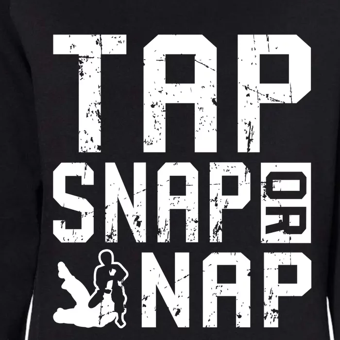 Tap Snap Or Nap Jiu Jitsu Hoodie Brazilian BJJ Gifts Womens California Wash Sweatshirt