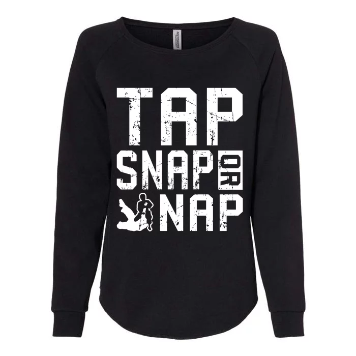 Tap Snap Or Nap Jiu Jitsu Hoodie Brazilian BJJ Gifts Womens California Wash Sweatshirt