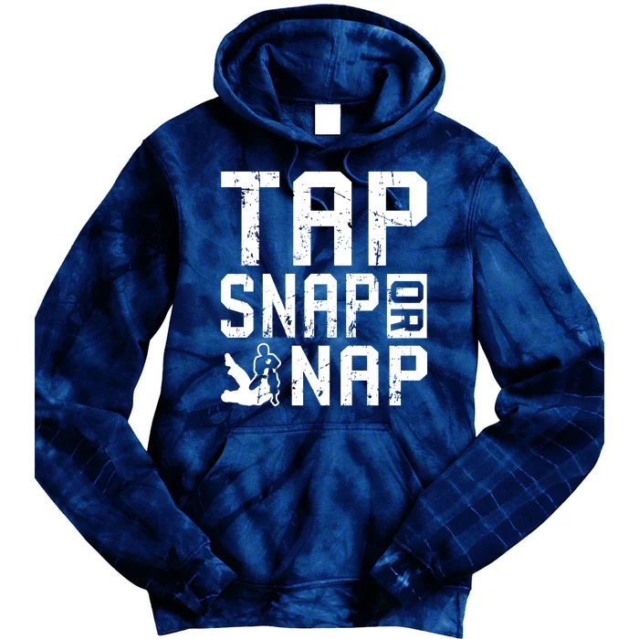 Tap Snap Or Nap Jiu Jitsu Hoodie Brazilian BJJ Gifts Tie Dye Hoodie