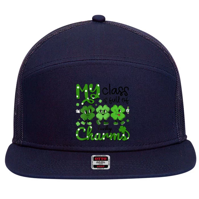 Teacher St Patricks Day My Class Is Full Of Lucky Charms Raglan Baseball Tee 7 Panel Mesh Trucker Snapback Hat