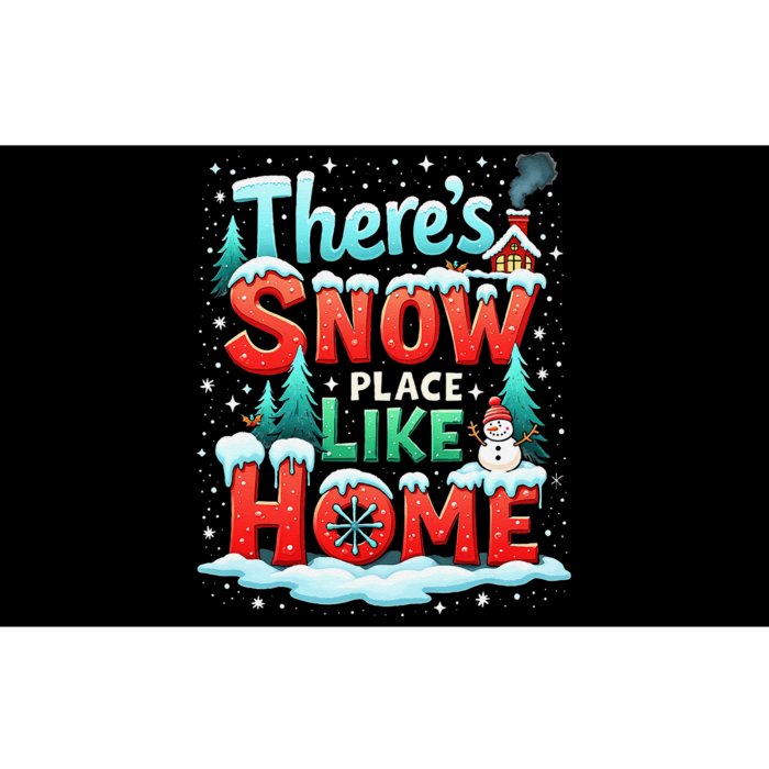 ThereS Snow Place Like Home Xmas Holiday Funny Christmas Bumper Sticker