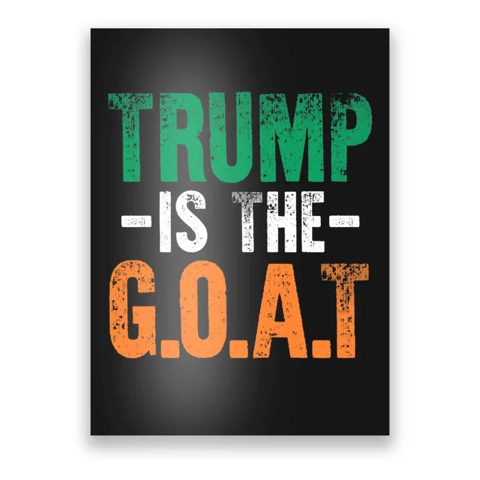 Trump St Patrick's Day Party Gift Donald Trump GOAT Poster