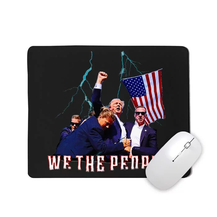 Trump Shot Pennsylvania Rally July 13th We The People Mousepad