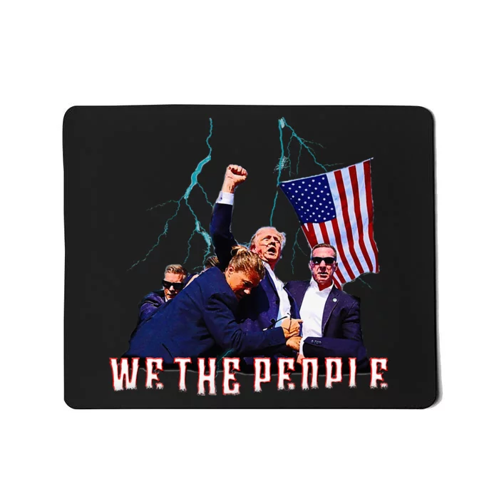 Trump Shot Pennsylvania Rally July 13th We The People Mousepad