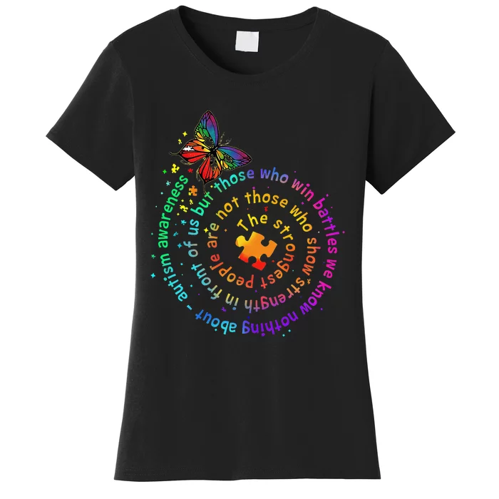 The Strongest People Butterfly Autism Awareness Women's T-Shirt