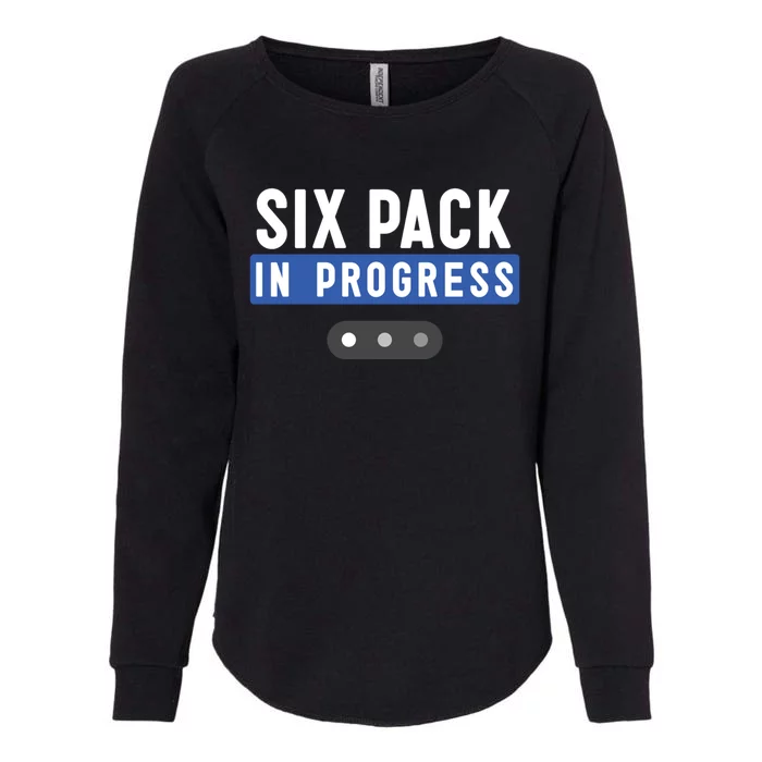 Trendy Six Pack In Progress Loading Bar Fitness Humor Gift Womens California Wash Sweatshirt