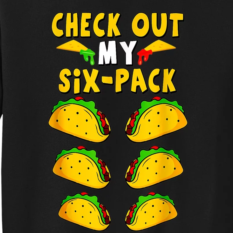 Taco Six Pack Mexican Fiesta Cinco De Mayo Sweatshirt