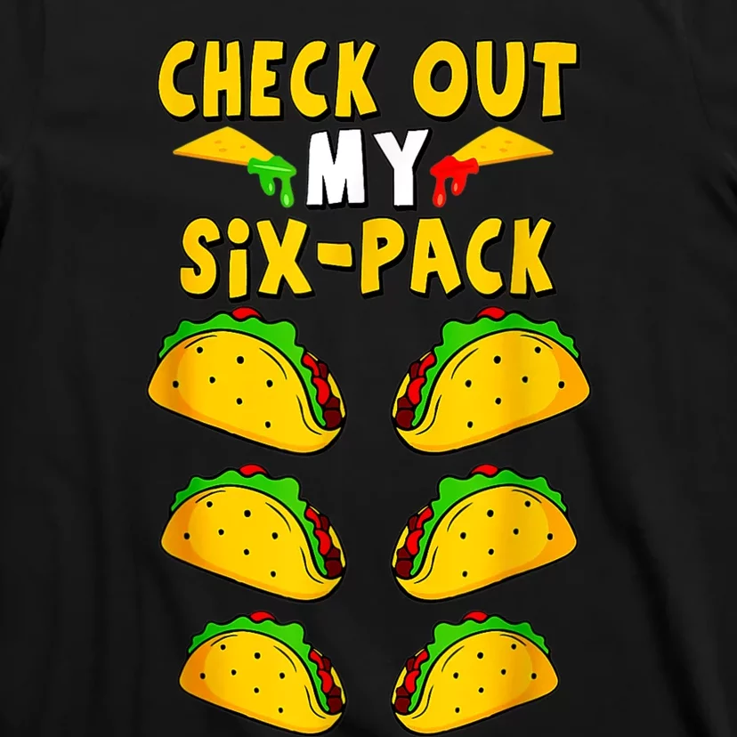 Taco Six Pack Mexican Fiesta Cinco De Mayo T-Shirt