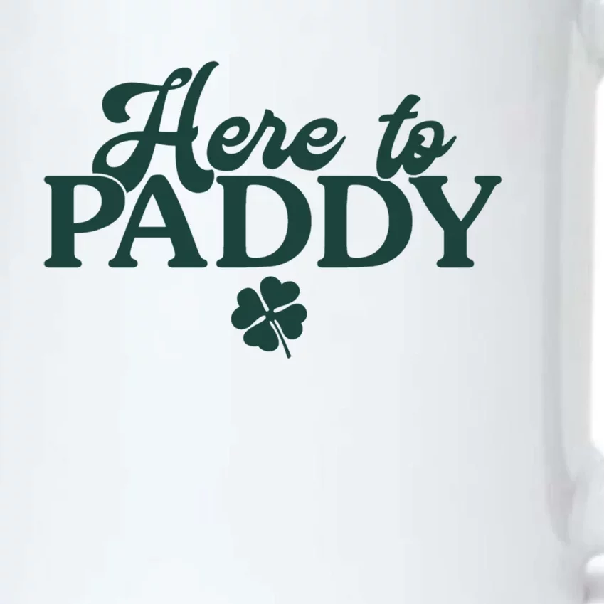 Trendy St Patrick's Day Here To Paddy Meaningful Gift Black Color Changing Mug