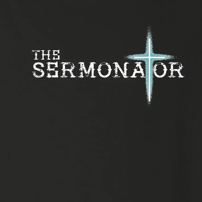 The Sermonator Pastor Appreciation Christian Cross Fun Toddler Long Sleeve Shirt