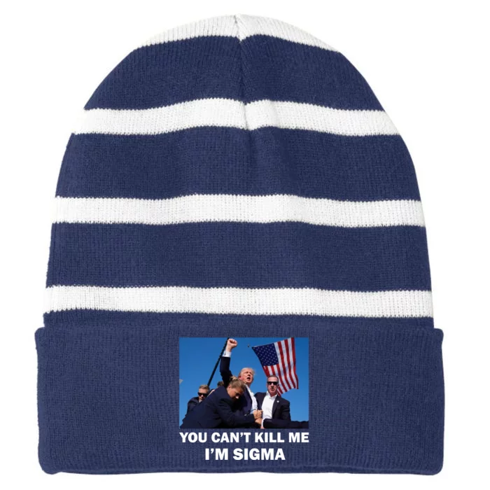 Trump Shot Pennsylvania Rally You CanT Kill Me IM Sigma Striped Beanie with Solid Band