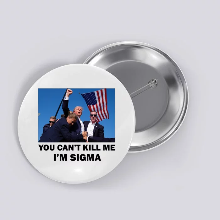 Trump Shot Pennsylvania Rally You CanT Kill Me IM Sigma Button