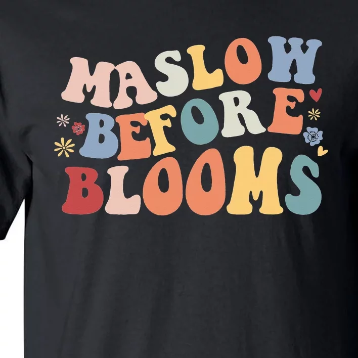 Teacher School Psychologist Special Ed Maslow Before Blooms Tall T-Shirt