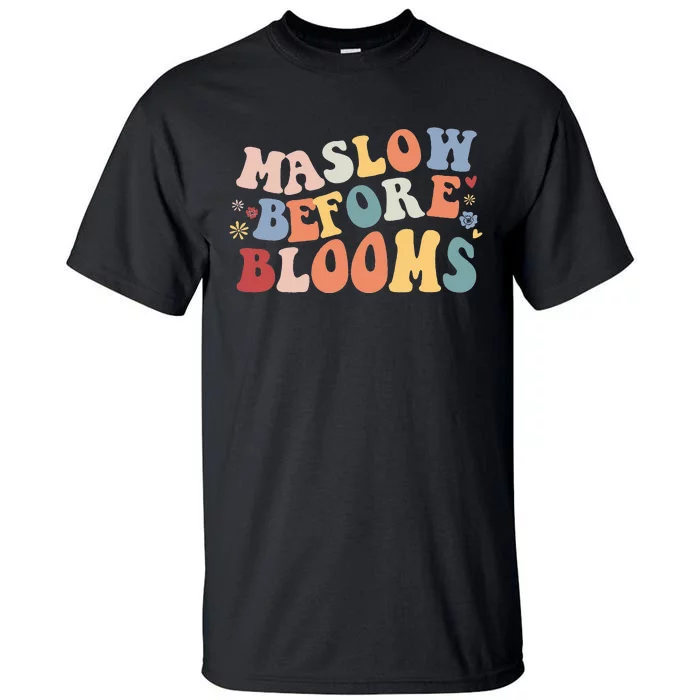 Teacher School Psychologist Special Ed Maslow Before Blooms Tall T-Shirt