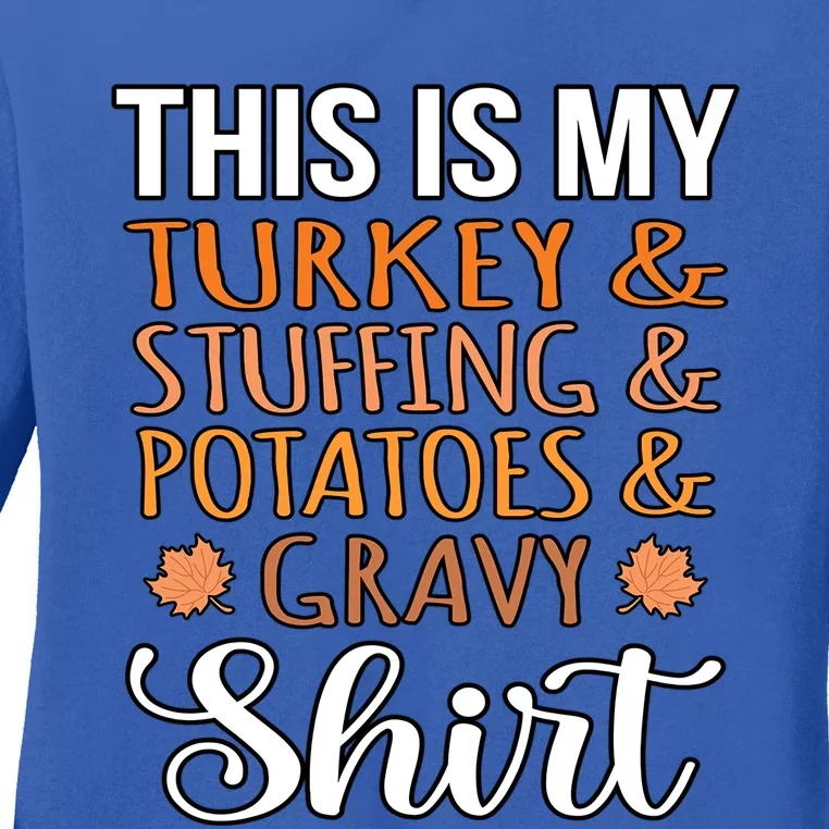 Turkey Stuffing Potatoes Gravy Thanksgiving Family Graphic Gift Ladies Long Sleeve Shirt