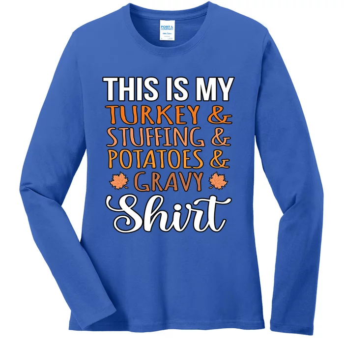 Turkey Stuffing Potatoes Gravy Thanksgiving Family Graphic Gift Ladies Long Sleeve Shirt