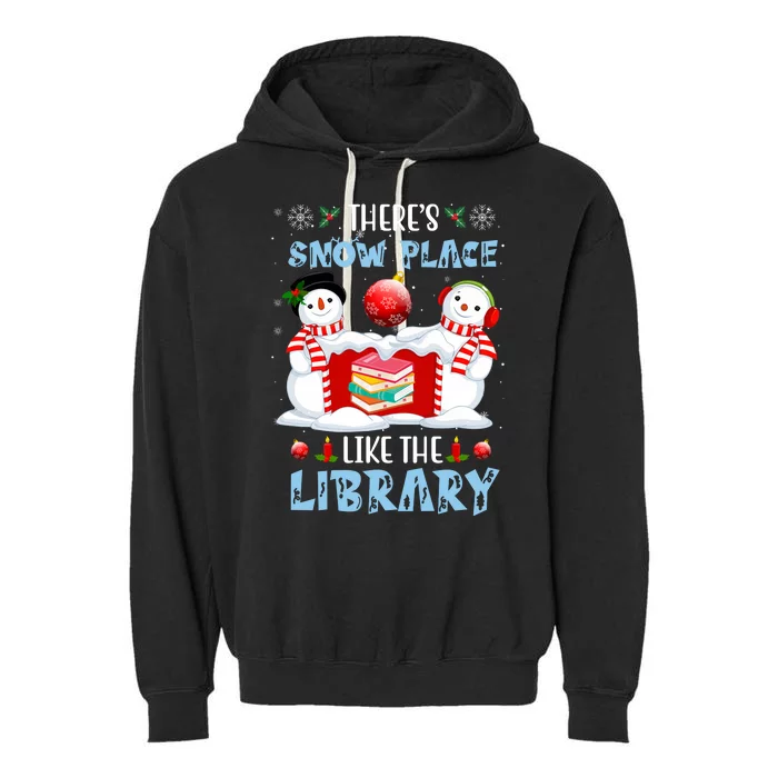 There's Snow Place Like The Library Book Worm Christmas Garment-Dyed Fleece Hoodie