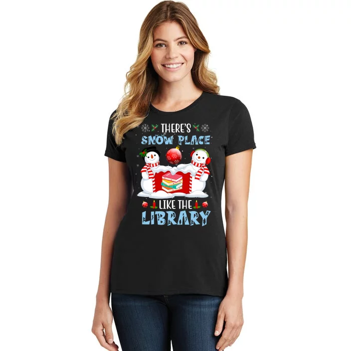 There's Snow Place Like The Library Book Worm Christmas Women's T-Shirt