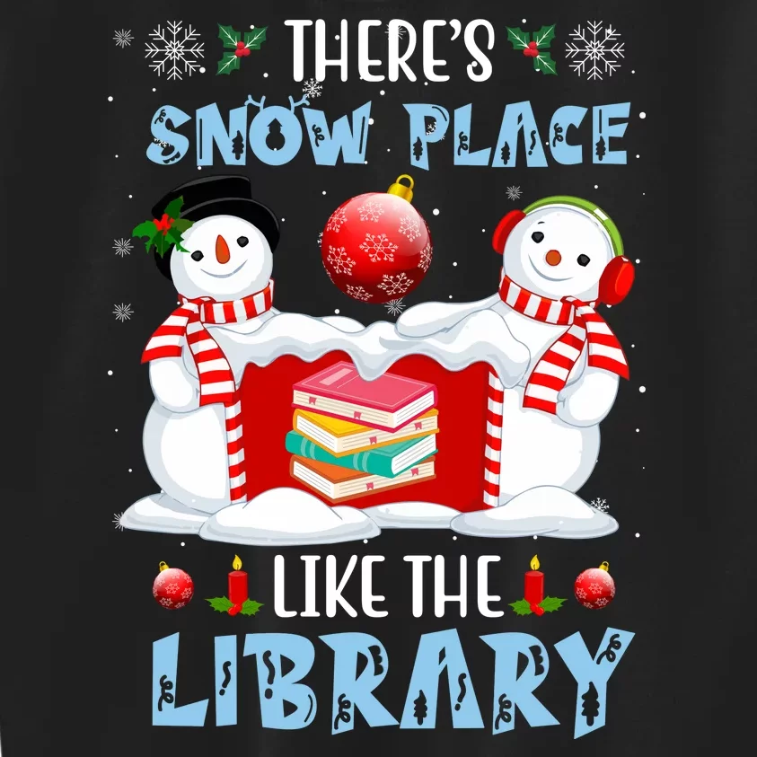 There's Snow Place Like The Library Book Worm Christmas Kids Sweatshirt