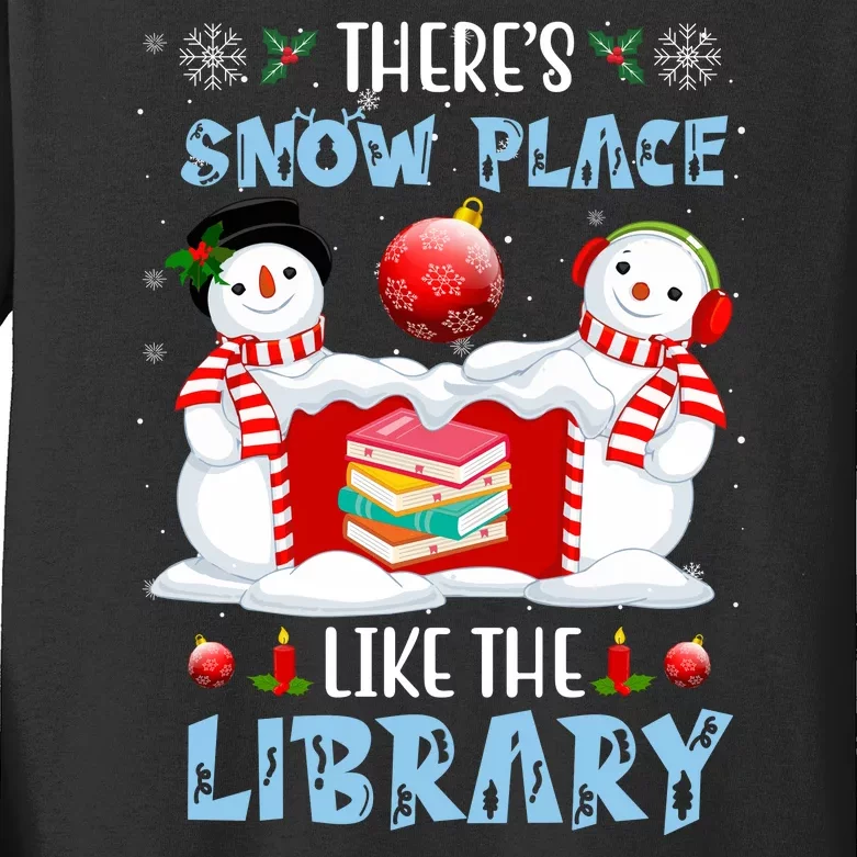 There's Snow Place Like The Library Book Worm Christmas Kids Long Sleeve Shirt