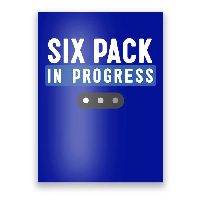 Trendy Six Pack In Progress Loading Bar Fitness Humor Gift Poster