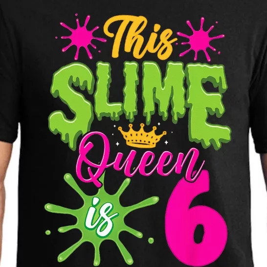 This Slime Queen Is 6 Slime 6th Birthday Pajama Set