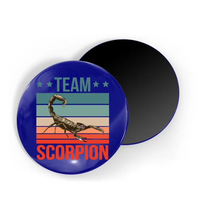 Team Scorpion Quote Animal Scorpion Great Gift Magnet