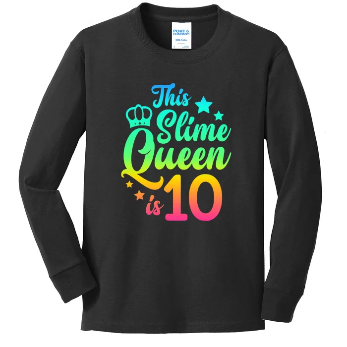 This Slime Queen Is 10 Girl Funny 10th Birthday Party Squad Kids Long Sleeve Shirt