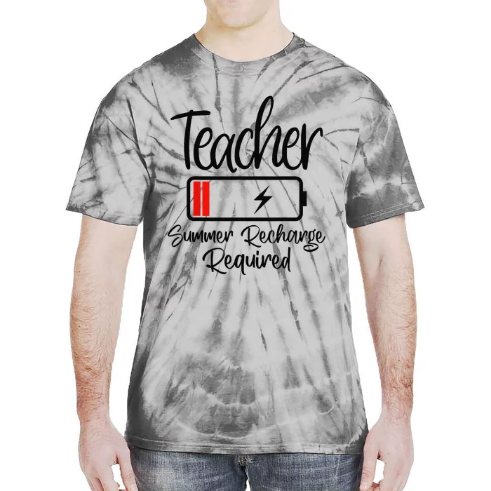 Teacher Summer Recharge Required Last day School Wo Funny Tie-Dye T-Shirt