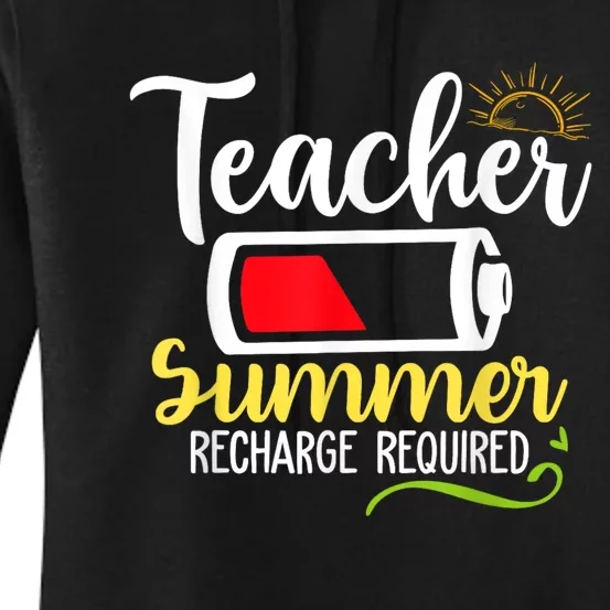 Teacher Summer Recharge Required Last Day School Vacation Women's Pullover Hoodie