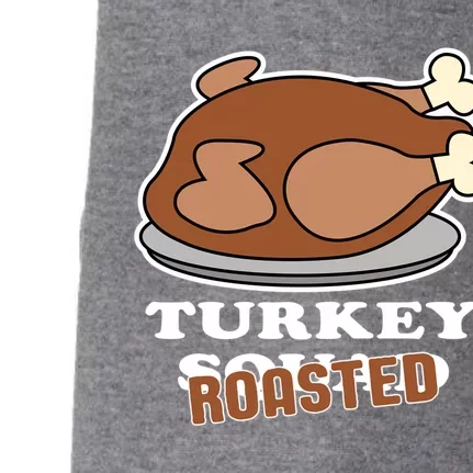 Turkey Squad Roasted Design For A Turkey Lover Great Gift Doggie 3-End Fleece Hoodie