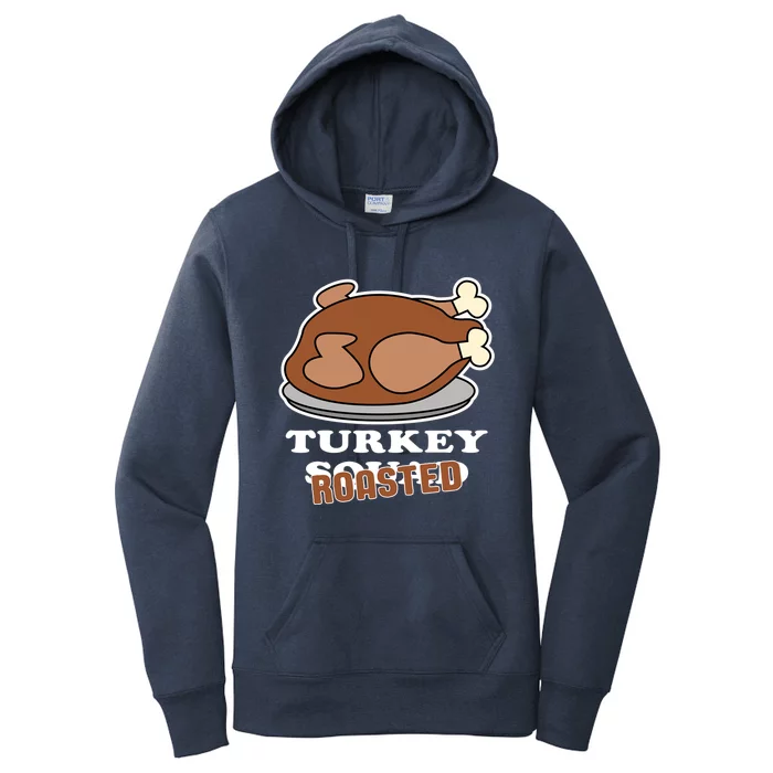 Turkey Squad Roasted Design For A Turkey Lover Great Gift Women's Pullover Hoodie