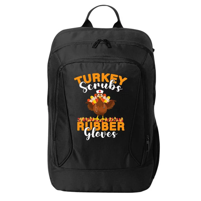 Turkey Scrubs Rubber Gloves Thanksgiving Nurse Practitioner City Backpack