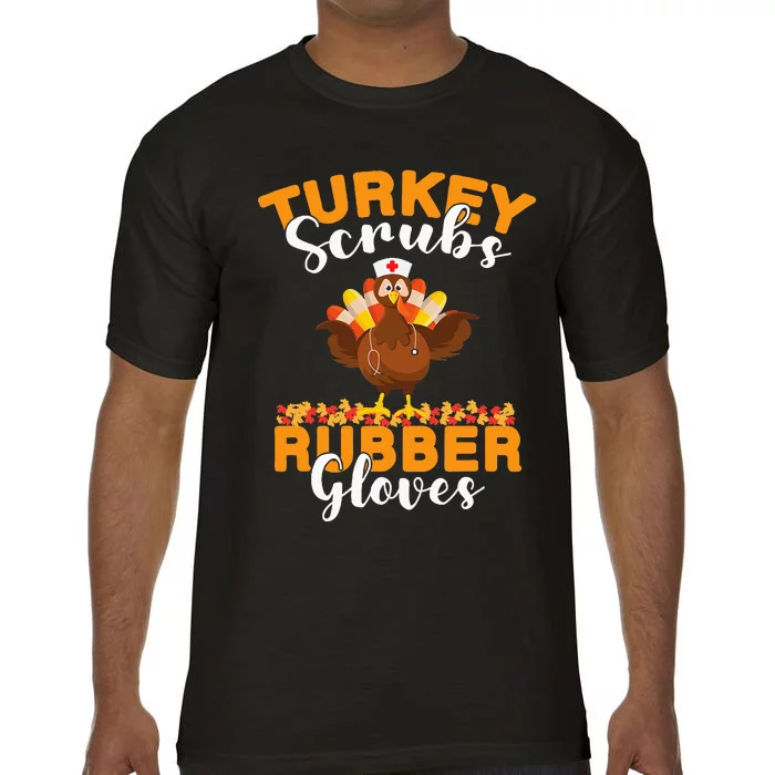 Turkey Scrubs Rubber Gloves Thanksgiving Nurse Practitioner Comfort Colors T-Shirt