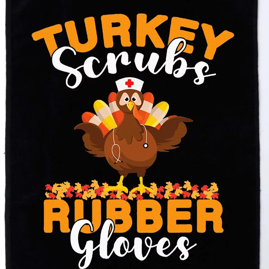 Turkey Scrubs Rubber Gloves Thanksgiving Nurse Practitioner Platinum Collection Golf Towel