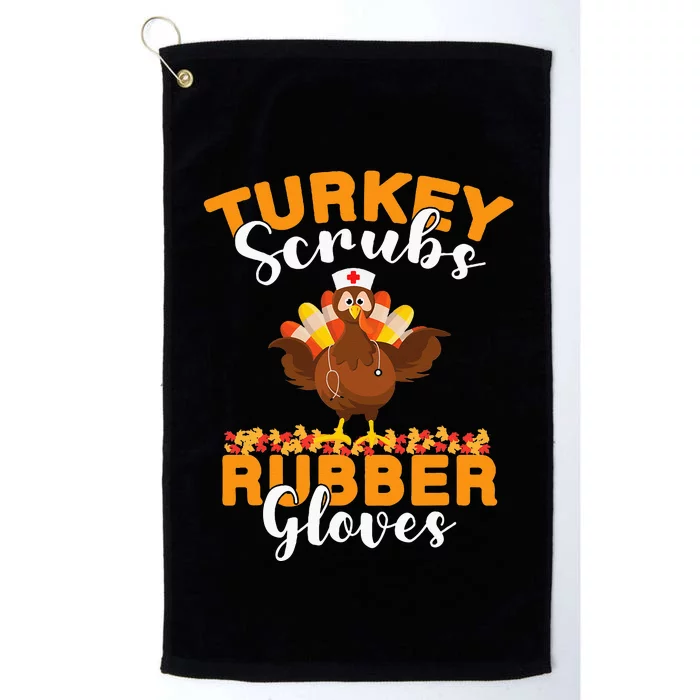 Turkey Scrubs Rubber Gloves Thanksgiving Nurse Practitioner Platinum Collection Golf Towel