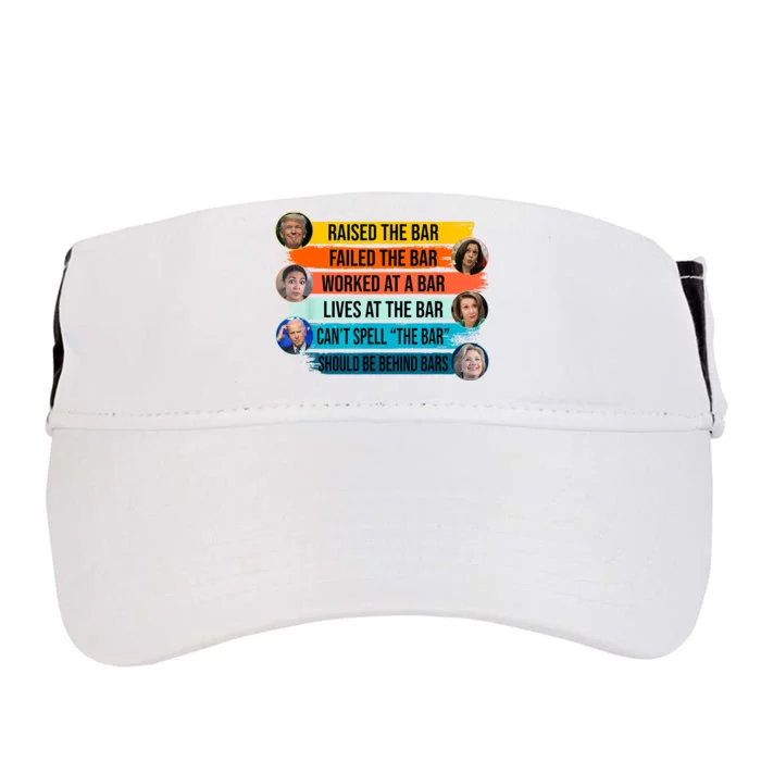 Trump Supporter Raised The Bar Failed The Bar Anti Biden Adult Drive Performance Visor