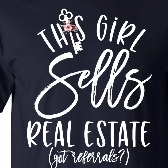 This Sells Real Estate Floral House Key Sweatshirt Tall T-Shirt