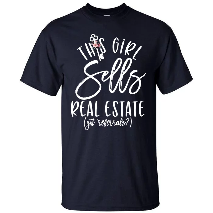 This Sells Real Estate Floral House Key Sweatshirt Tall T-Shirt