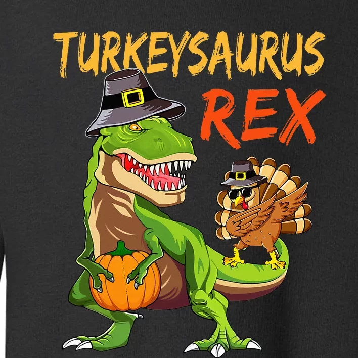 Turkey Saurus Rex Dab Turkey Dinosaur Thanksgiving Toddler Sweatshirt