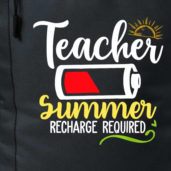 Teacher Summer Recharge Required Last Day School Vacation Daily Commute Backpack