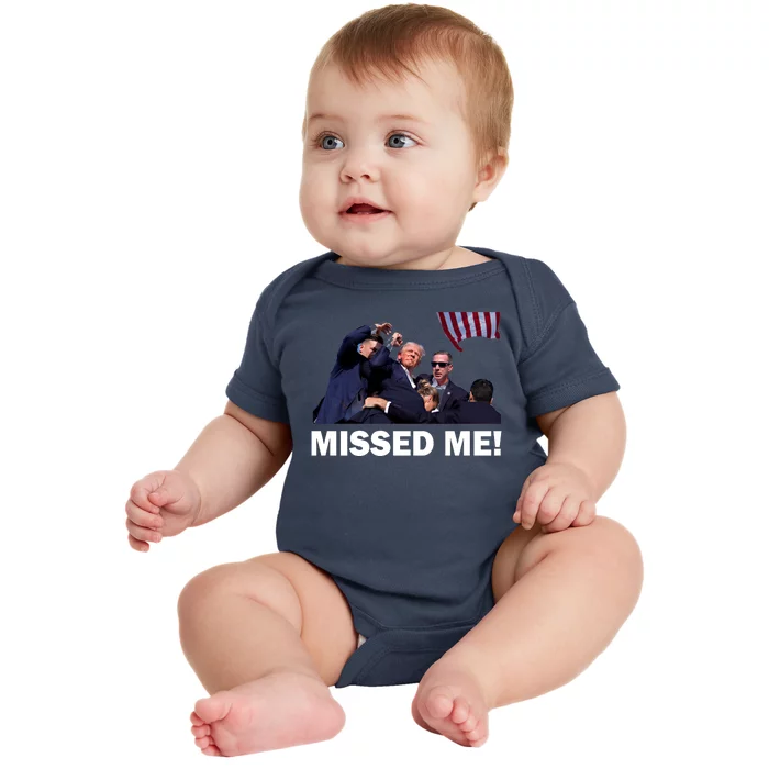 Trump Shot Rally Assassination Missed Me! Baby Bodysuit