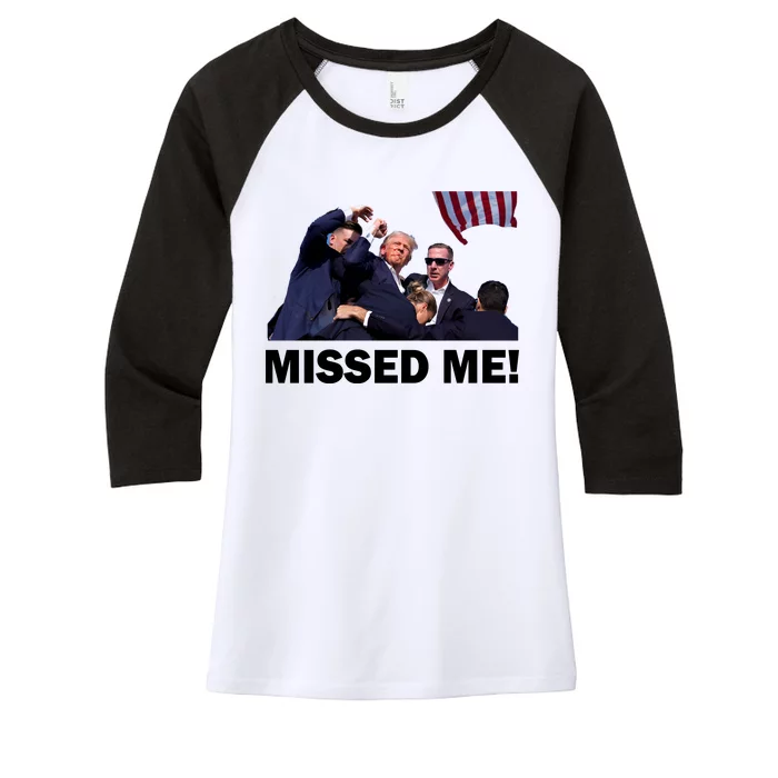 Trump Shot Rally Assassination Missed Me! Women's Tri-Blend 3/4-Sleeve Raglan Shirt