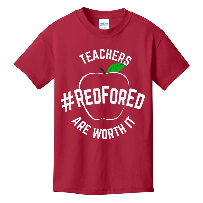 Teacher Support Red For Ed Are Worth It Kids T-Shirt