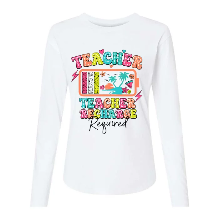 Teacher Summer Recharge Required Funny Teacher Womens Cotton Relaxed Long Sleeve T-Shirt