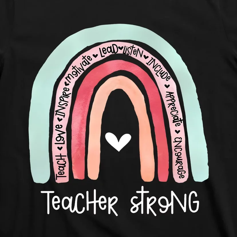 Teacher Strong Rainbow Teacher Life T-Shirt