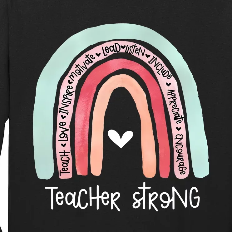 Teacher Strong Rainbow Teacher Life Tall Long Sleeve T-Shirt