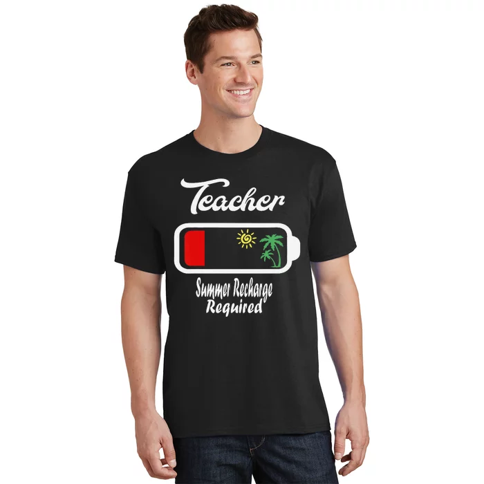 Teacher Summer Recharge Required Funny Last day of School T-Shirt